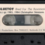 BLUETOY - Bred for the Basement - side B