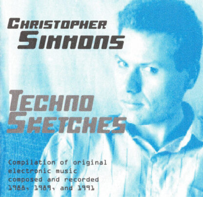 Christopher Simmons - TECHNO SKETCHES (1998)
